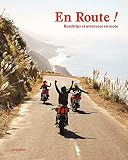 Roadrips Les Plus Beaux Itinraires Moto