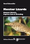 Monitor Lizards: Natural History, Captive Care and Breeding