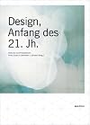 Design, Anfang des 21. Jh. Diskurse und Perspektiven