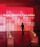 New Media Facades A Global Survey
