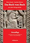 Das Buch vom Buch : 5000 Jahre Buchgeschichte