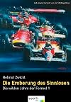 Die wilden Jahre der Formel 1