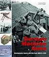 German Machine Guns Development, Tactics and Use from 1892 to 1918