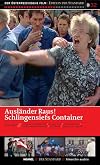 Ausländer raus! Schlingensiefs Container [Ö 2002]