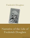 Narrative Of The Life Of Frederick Douglass