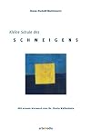 Kleine Schule des Schweigens