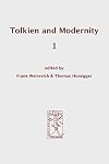 Tolkien and Modernity 1