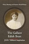 The Gallant Edith Bratt: J.R.R. Tolkien's Inspiration (46) (Cormarë)