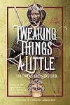 Tweaking Things a Little. Essays on the Epic Fantasy of J.R.R. Tolkien and G.R.R. Martin (Cormarë)
