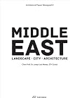 Middle East: Landscape, City, Architecture (Architectural Papers)