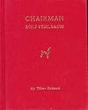 Chairman: Rolf Fehlbaum