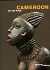 Cameroon : art and kings