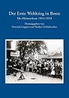 Der Erste Weltkrieg in Bonn die Heimatfront 1914-1918