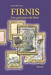 Firnis - Eine geheimnisvolle Reise