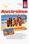 Australien Handbuch. Das Reisehandbuch zu einem außergewöhnlichen Kontinent. Reise Know-How.