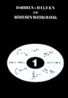 Formeln und Hilfen zur Höheren Mathematik