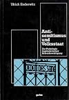 Antisemitismus und Volksstaat : zur Pathologie kapitalistischer Krisenbewältigung