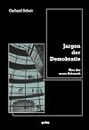 Jargon der Demokratie : Über den neuen Behemoth