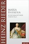 Maria Theresia : Habsburgide saatusetund
