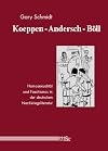 Koeppen, Andersch, Böll