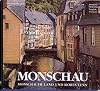 Monschau. Monschauer Land und Hohes Venn - Texte in Deutsch, Englisch, Französisch u. Niederländisch