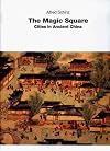 The Magic Square: Cities in Ancient China