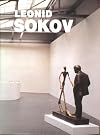 Leonid Sokov: Sculptures, Paintings, Objects, Installations, Documents, Articles (English and Russian Edition) by Dan Cameron, Victor Tupitsyn, Ilya Kabakov (2000) Hardcover