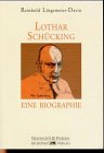 Lothar Schücking (1873 - 1943) ; eine Biographie