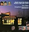 Kinder bauen ihre Schule : Evangelische Gesamtschule Gelsenkirchen