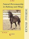 Natural Horsemanship in Haltung und Pflege