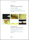 Wege zur Konservierungswissenschaft: Projekte am Studiengang Restaurierung und Konservierung von Graphik, Archiv- und Bibliotheksgut Staatliche Akademie der Bildenden Künste Stuttgart 2000 - 2008