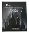 Der verschwundene Dom: Wahrnehmung und Wandel der Mainzer Kathedrale im Lauf der Jahrhunderte