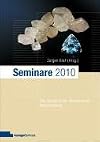 Seminare 2010: Das Jahrbuch der Management-Weiterbildung