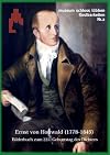 Ernst von Houwald : (1778 - 1845) ; Bilderbuch zum 225. Geburtstag des Dichters