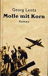 Molle mit Korn