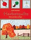 Herbstquilts: Motive zum N&auml;hen auf Papier