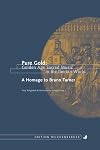 Pure Gold: Golden Age Sacred Music in the Iberian World