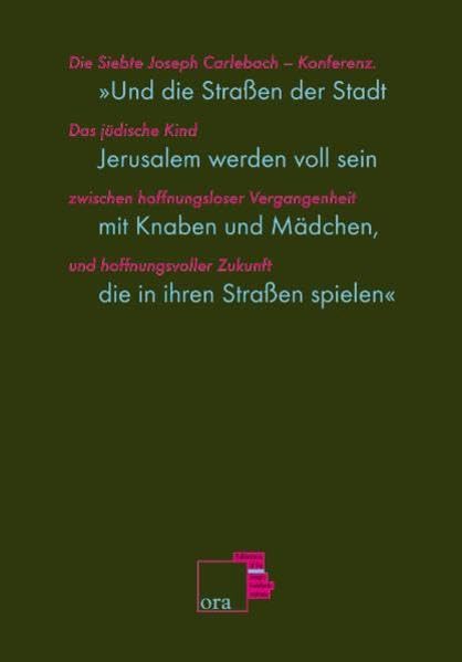 Cover of So spricht der Ewige, -- Und die Strassen der Stadt Jerusalem werden voll sein mit Knaben und Mädchen, die in ihren Strassen spielen (gemäss Sacharjah 8,4 - 5)