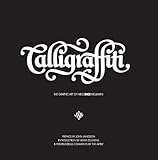 Calligraffiti : The Graphic Art Of Niels 
