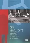 Der vertuschte Verrat: Churchill, Stalin und der Tod Sikorskis