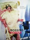 Bossing Images : Macht der Bilder, queere Kunst und Politik ; [... anlässlich der Veanstaltungsreihe "Bossing Images. Macht der Bilder, queere Kunst und Politik", Neue Gesellschaft für Bildende Kunst, Januar-Juni 2012 ...]