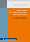 Neue Formen der Wissenschaftskommunikation : eine Fallstudienuntersuchung