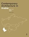 CONTEMPORARY ARCHITECTURE IN ARABIA