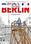 Berlin - Geteilte Stadt: Zeitgeschichten