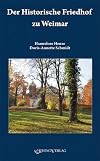 Der historische Friedhof zu Weimar