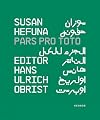 Susan Hefuna : Pars pro Toto