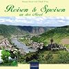 Reisen & Speisen an der Mosel: Ein kulinarischer Streifzug entlang der Mosel