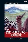 Die N&uuml;rburg-Papiere: Kriminalroman aus der Eifel