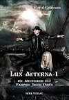 Lux Aeterna I: Die Abenteuer des Vampirs Jason Dawn