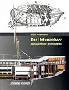Das Unterseeboot: Aufsteigende Technologien